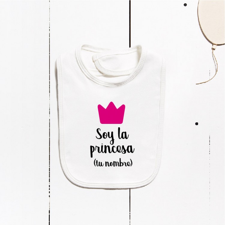 Babero algodón - Soy la princesa (PERSONALIZABLE)